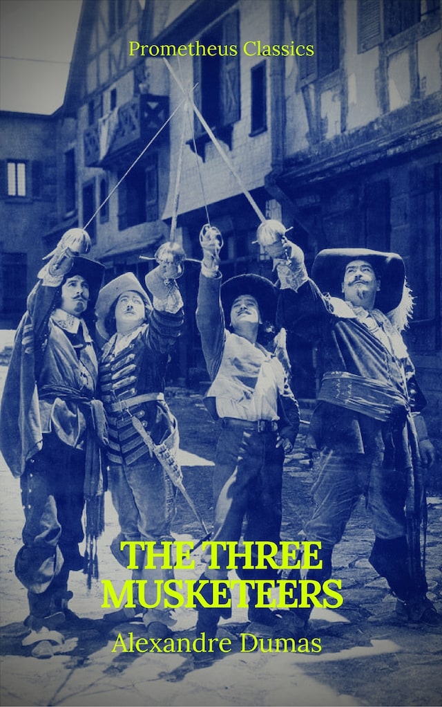 Book cover for The Three Musketeers (Best Navigation, Active TOC) (Prometheus Classics)