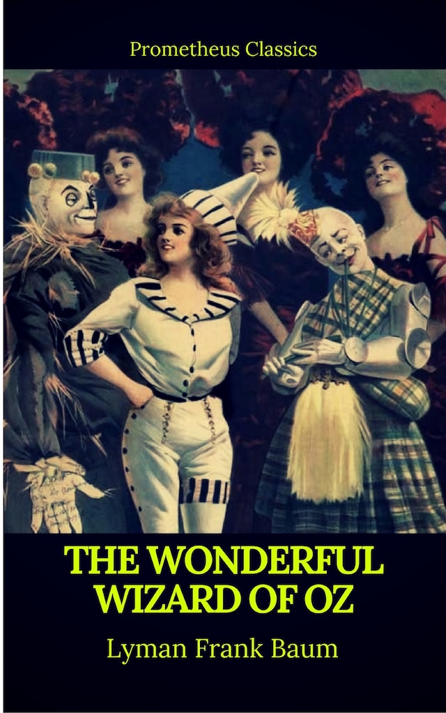 Book cover for The Wonderful Wizard of Oz (Best Navigation, Active TOC)(Prometheus Classics)