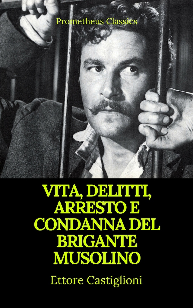 Okładka książki dla Vita, delitti, arresto e condanna del brigante Musolino (Indice attivo)