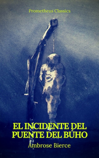 El incidente del Puente del Búho (Prometheus Classics) bookCoverFor
