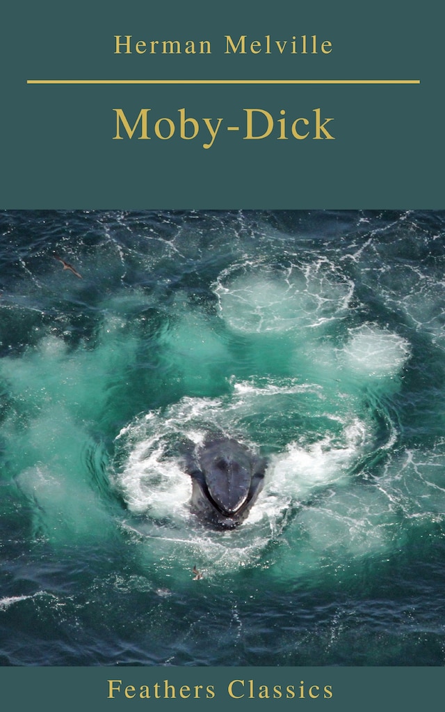 Buchcover für Moby-Dick (Best Navigation, Active TOC) (Feathers Classics)