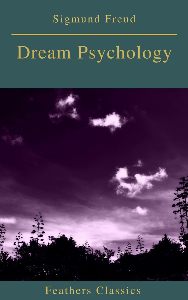 Buchcover für Dream Psychology (Best Navigation, Active TOC)(Feathers Classics)