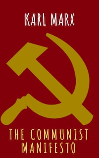 The Communist Manifesto