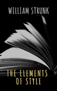 The Elements of Style ( Fourth Edition )