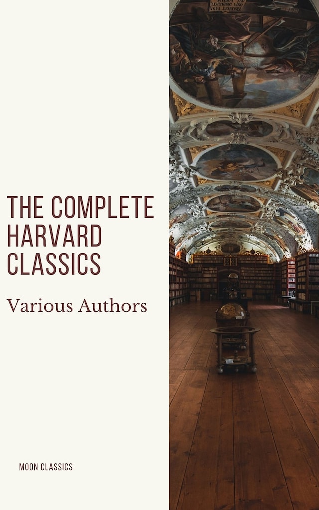 Book cover for The Complete Harvard Classics 2020 Edition - ALL 71 Volumes