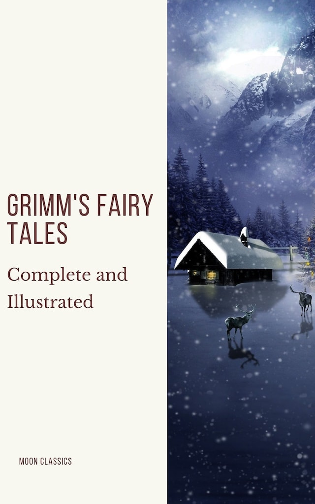 Book cover for Grimm's Fairy Tales: Complete and Illustrated