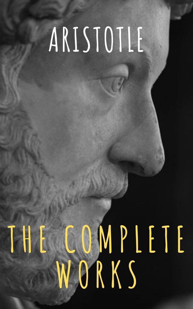 Book cover for Aristotle: The Complete Works