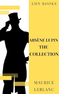 Arsène Lupin: The Collection