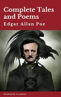 Edgar Allan Poe: Complete Tales and Poems The Black Cat, The Fall of the House of Usher, The Raven, The Masque of the Red Death...