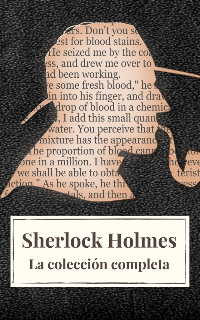 Okładka książki dla Sherlock Holmes: La colección completa (Clásicos de la literatura)