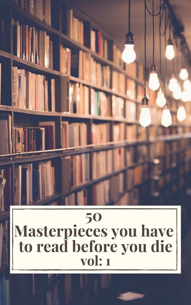 Book cover for 50 Masterpieces you have to read before you die vol: 1
