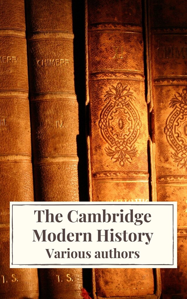 Bokomslag for The Cambridge Modern History