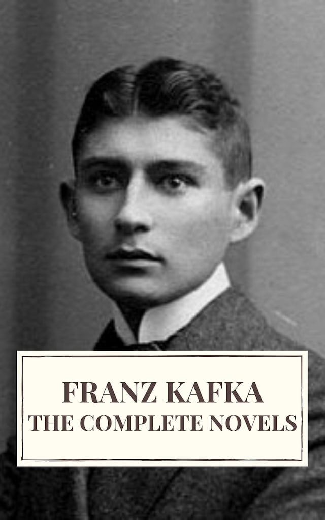 Bokomslag for Franz Kafka: The Complete Novels