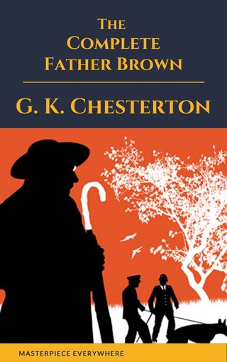 Father Brown (Complete Collection): 53 Murder Mysteries bookCoverFor