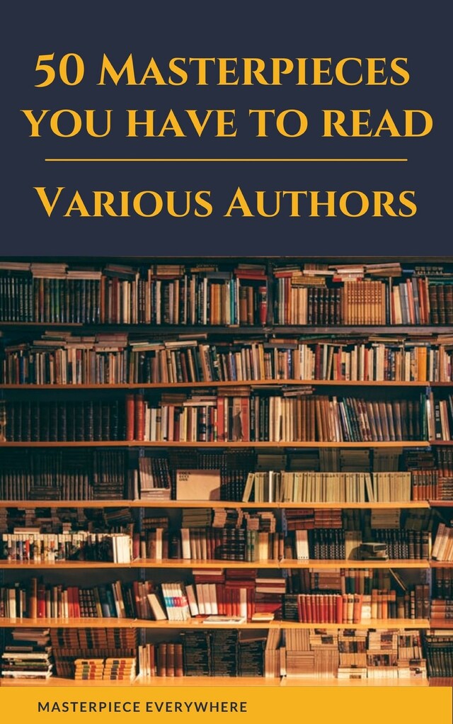 50 Masterpieces you have to read Book cover for 50 Masterpieces you have to read