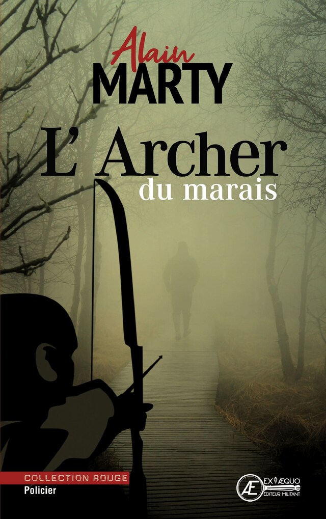 Kirjankansi teokselle L'Archer du marais