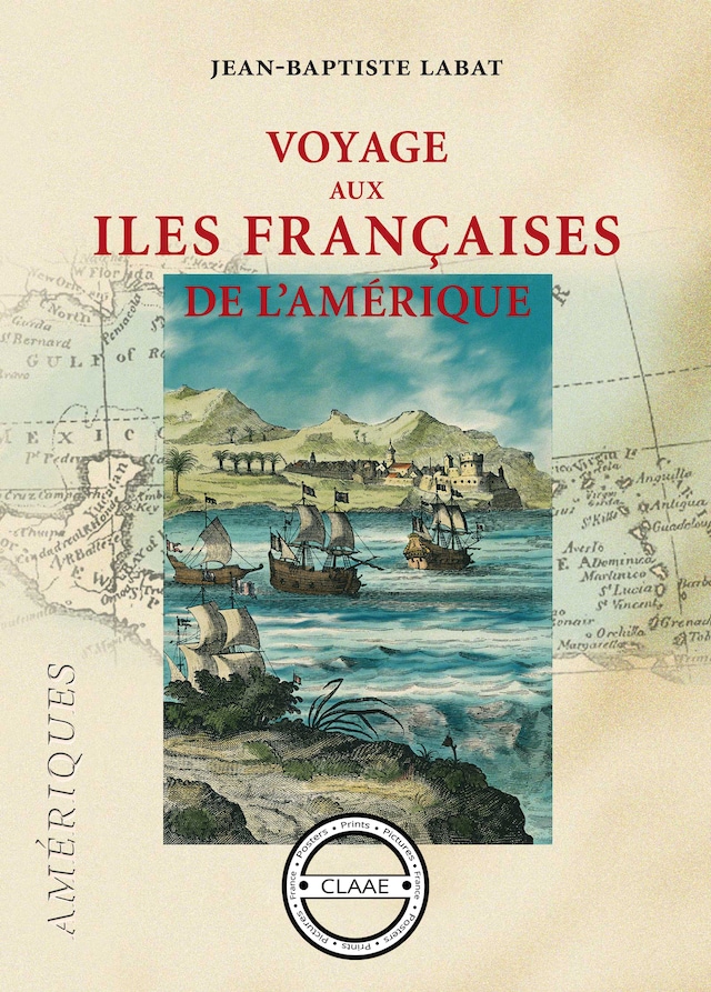 Voyage aux îles françaises de l'Amérique