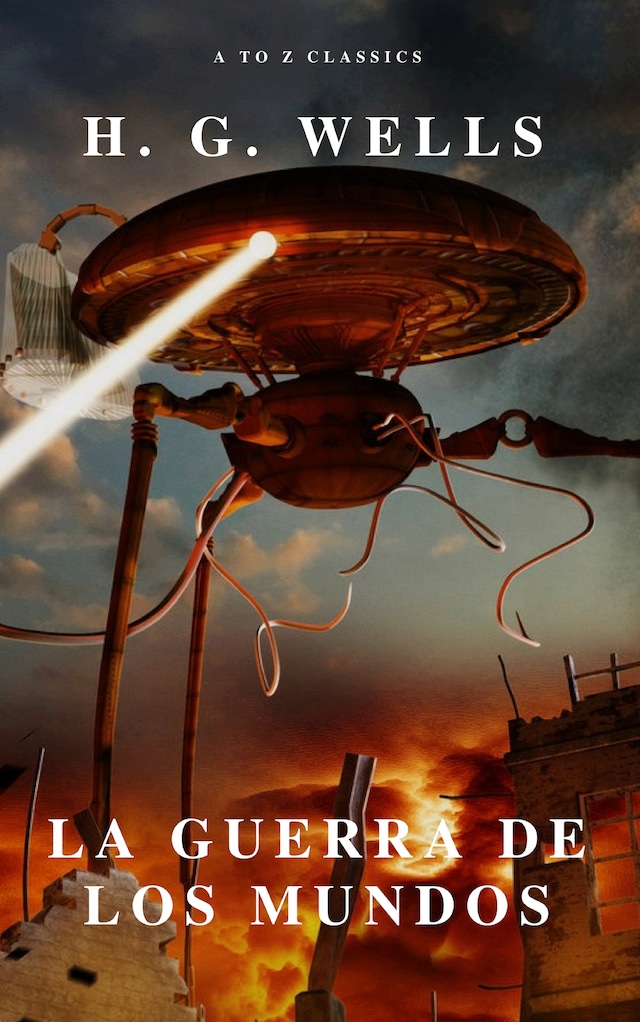 Book cover for La guerra de los mundos ( AtoZ Classics )