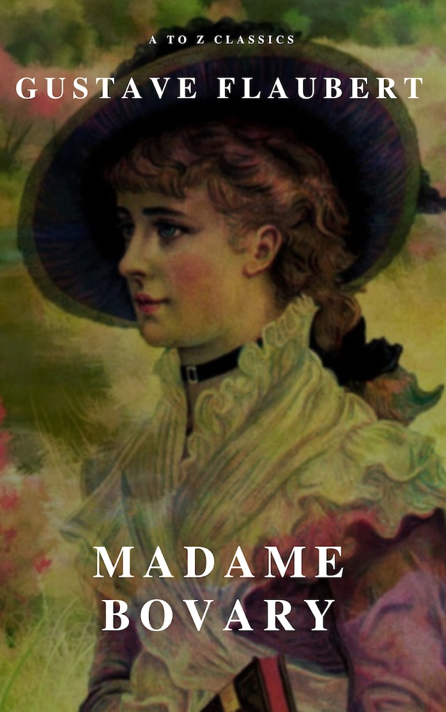 Book cover for Madame Bovary (A to Z Classics)