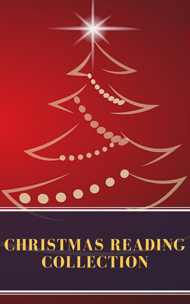 Kirjankansi teokselle Christmas reading collection (Illustrated Edition)