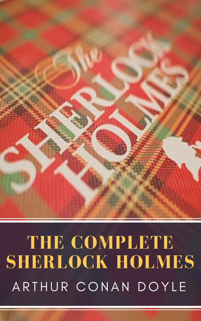 Book cover for The Complete Sherlock Holmes