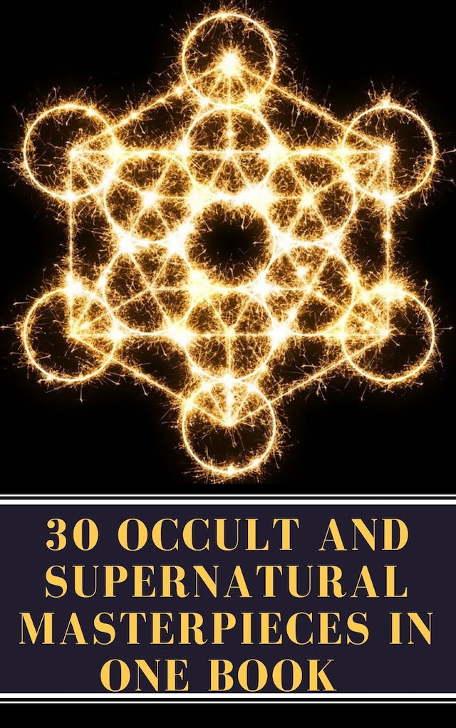 Bokomslag for 30 Occult and Supernatural Masterpieces in One Book