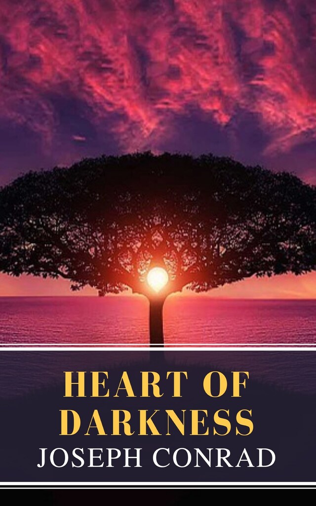 Couverture de livre pour Heart of Darkness: A Joseph Conrad Trilogy