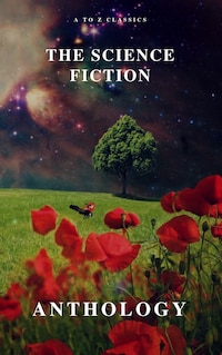 The Science Fiction Anthology
