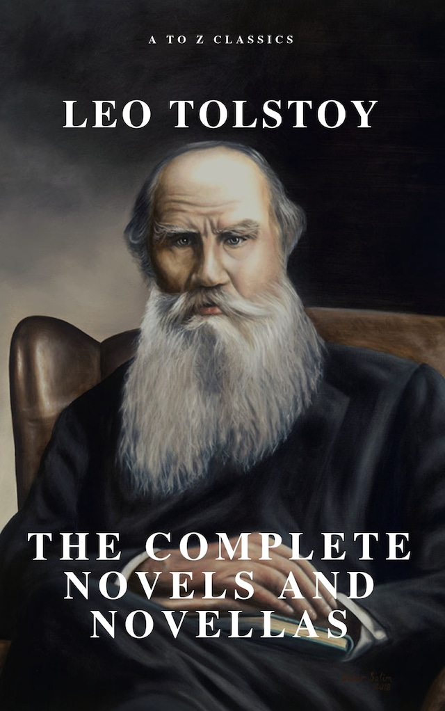 Portada de libro para Leo Tolstoy: The Complete Novels and Novellas