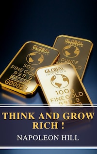 Think and Grow Rich!