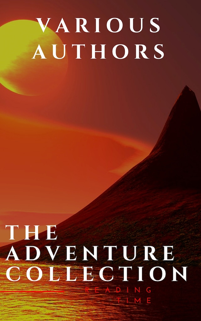 The Adventure Collection: Treasure Island, The Jungle Book, Gulliver's Travels...