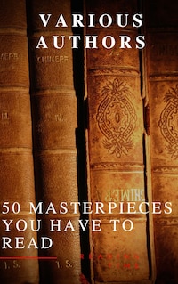 50 Masterpieces you have to read