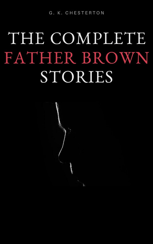Book cover for The Complete Father Brown Stories