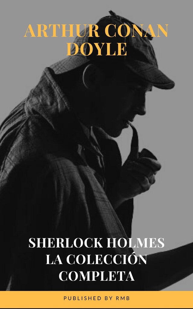 Copertina del libro per Sherlock Holmes: La colección completa