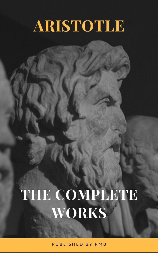 Book cover for Aristotle: The Complete Works