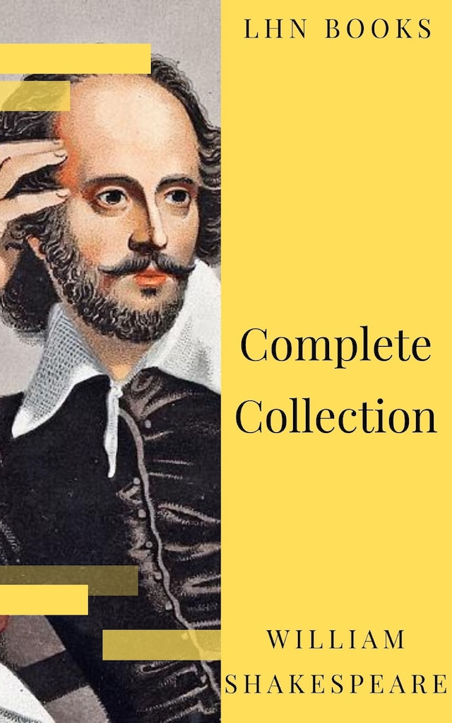 Okładka książki dla William Shakespeare : Complete Collection (37 plays, 160 sonnets and 5 Poetry...)
