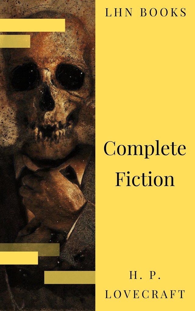 Okładka książki dla The Complete Fiction of H. P. Lovecraft