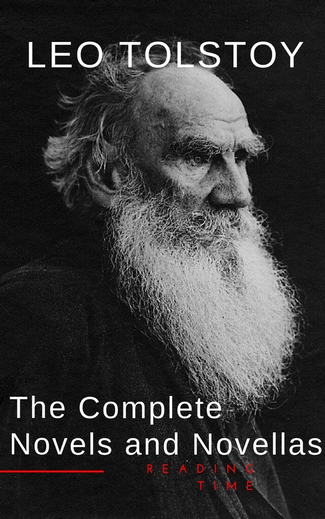 Copertina del libro per Leo Tolstoy: The Complete Novels and Novellas