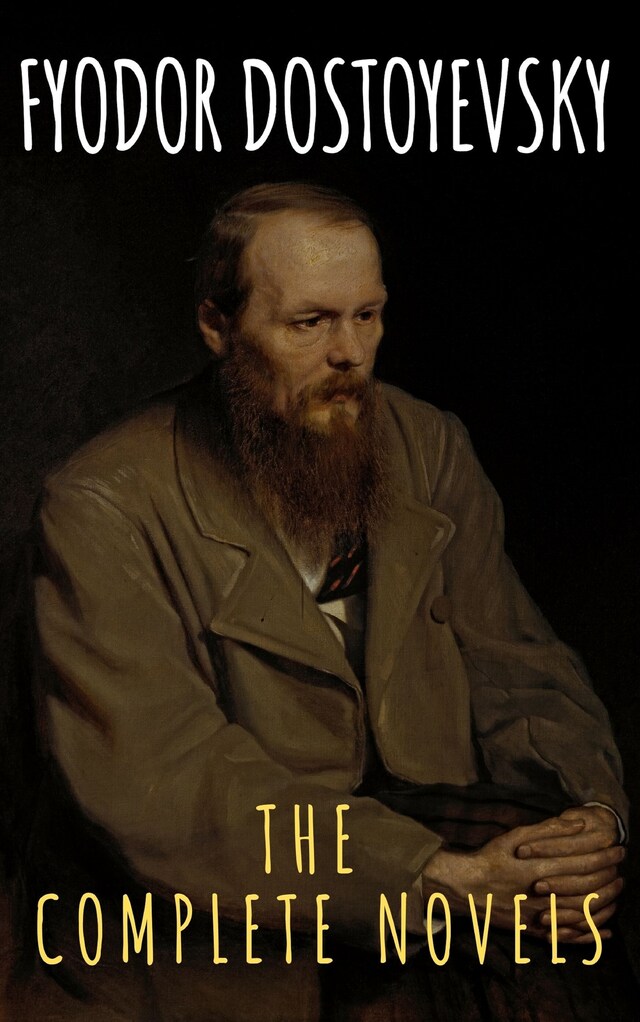 Boekomslag van Fyodor Dostoyevsky: The Complete Novels