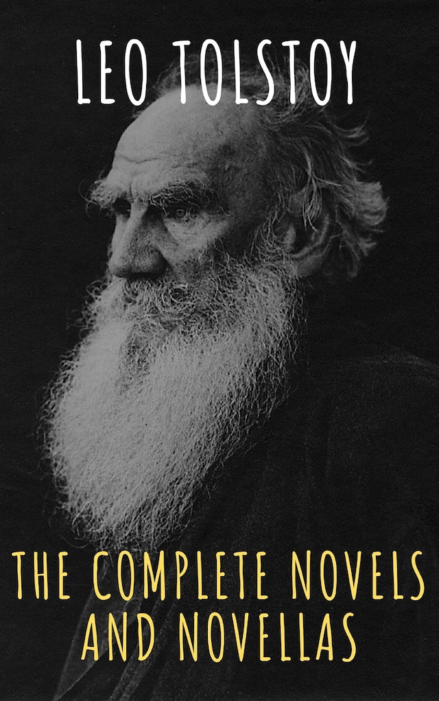 Okładka książki dla Leo Tolstoy: The Complete Novels and Novellas