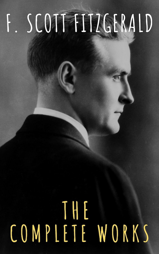 Bokomslag for The Complete Works of F. Scott Fitzgerald