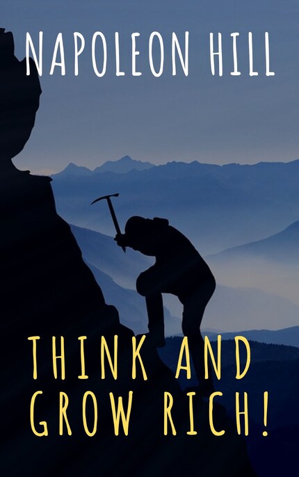 Think and Grow Rich! bookCoverFor