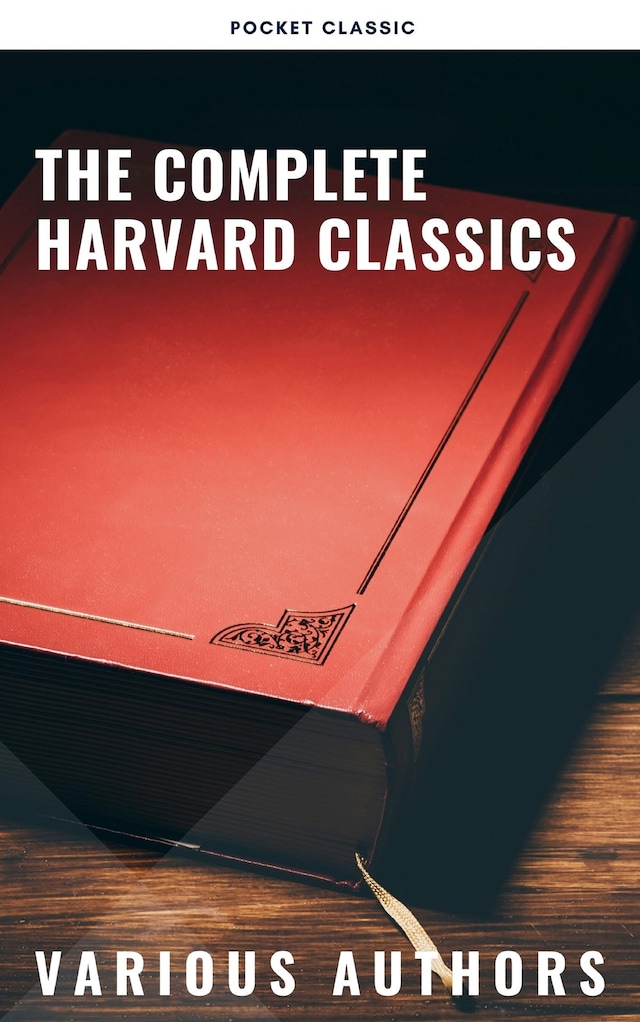 Book cover for The Complete Harvard Classics 2022 Edition - ALL 71 Volumes