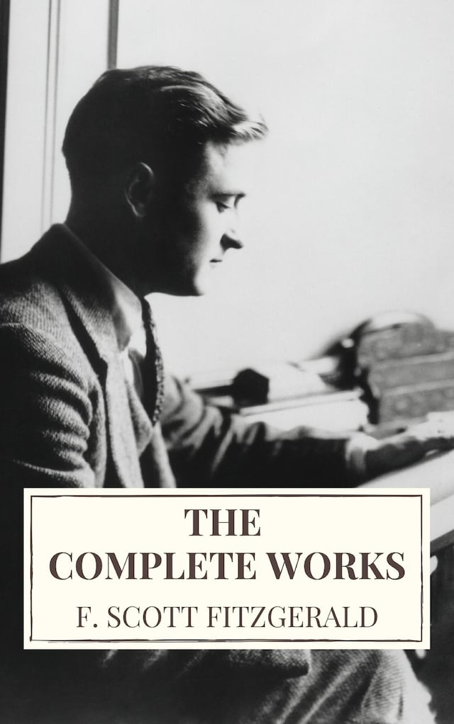 Bokomslag for The Complete Works of F. Scott Fitzgerald