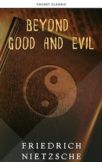 Beyond Good and Evil