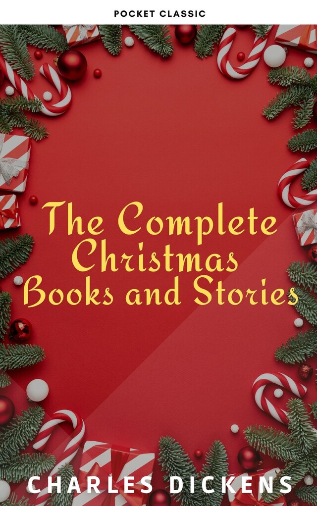 Bokomslag for The Complete Christmas Books and Stories