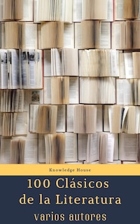 100 Clásicos de la Literatura
