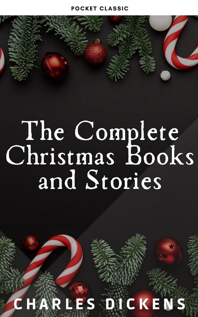 Kirjankansi teokselle The Complete Christmas Books and Stories