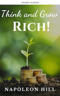 Think and Grow Rich!