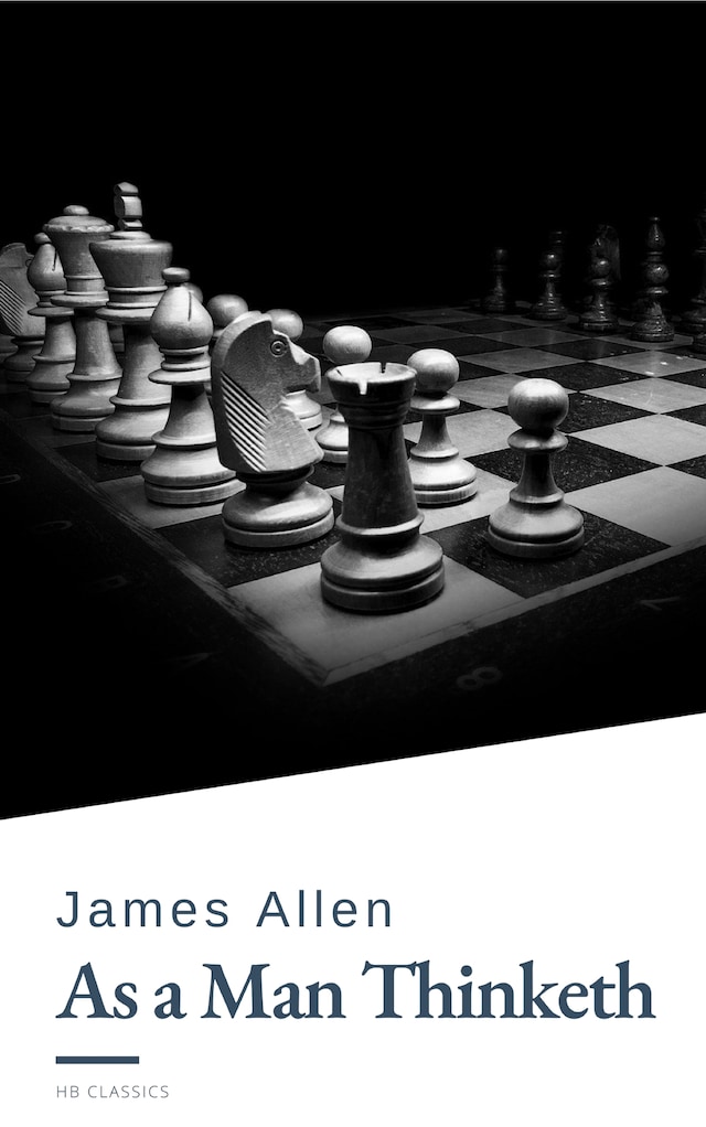 Book cover for As a Man Thinketh by James Allen - Harness the Power of Your Thoughts to Transform Your Life and Achieve Lasting Success